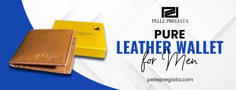 5 Reasons a Pure Leather Wallet for Men Makes the Best Gift